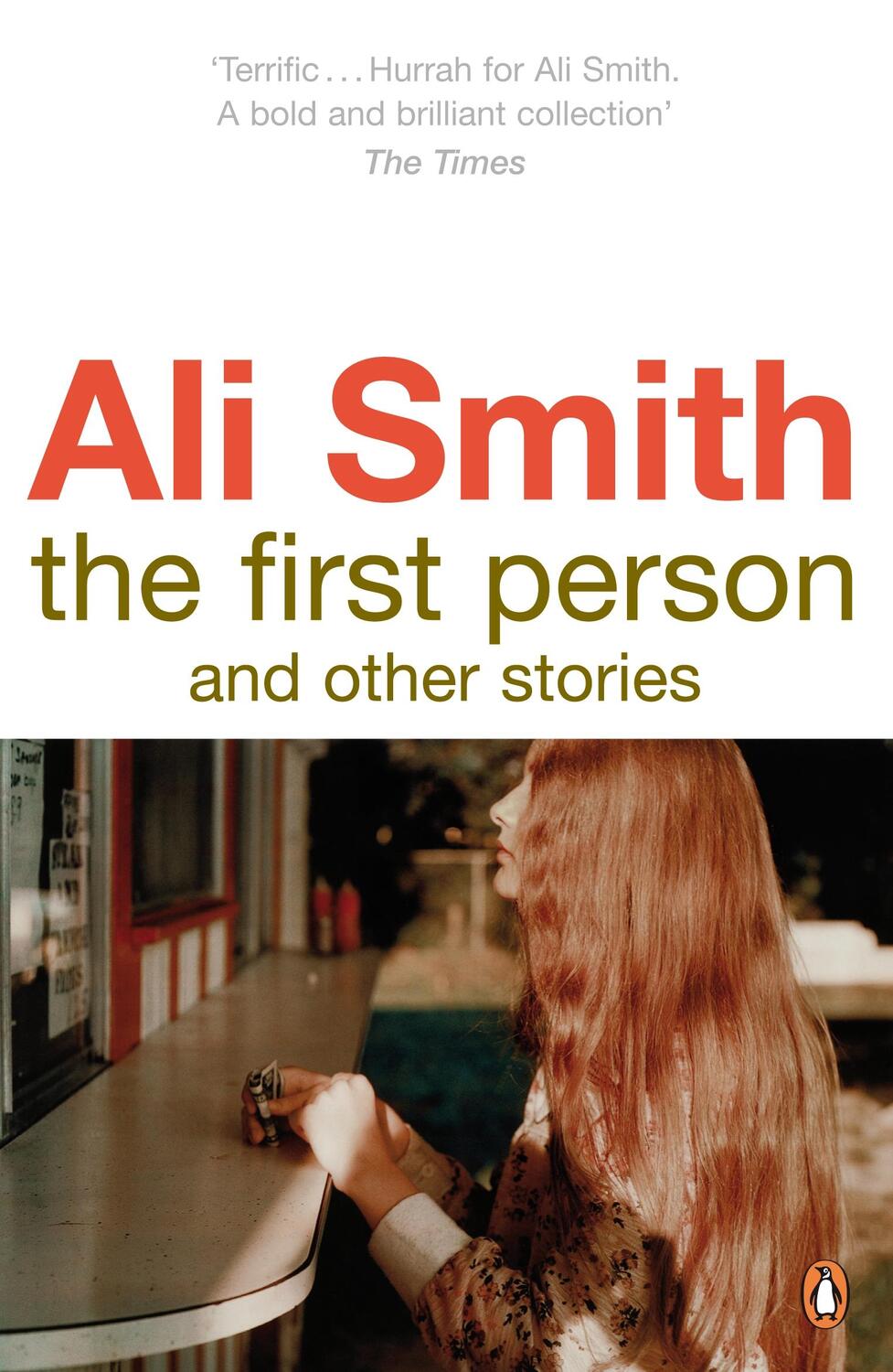 Cover: 9780141038018 | The First Person and Other Stories | Ali Smith | Taschenbuch | 2009