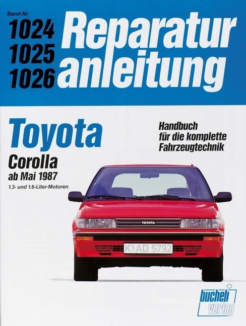 Cover: 9783716817971 | Toyota Corolla ab Mai 1987 | Taschenbuch | Deutsch | 2014 | bucheli