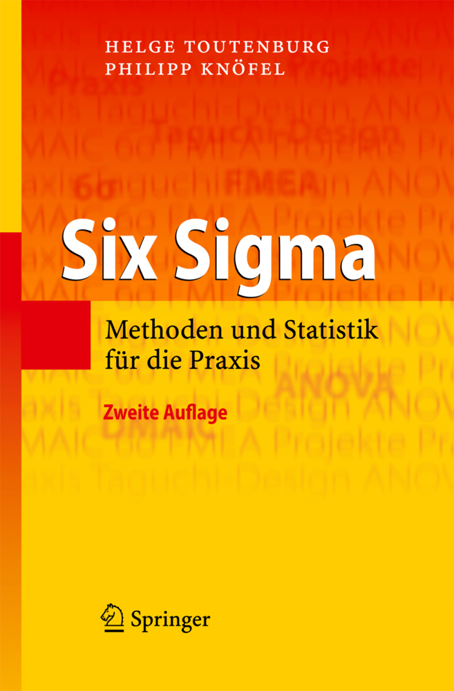 Cover: 9783540851370 | Six Sigma | Methoden und Statistik für die Praxis | Toutenburg (u. a.)