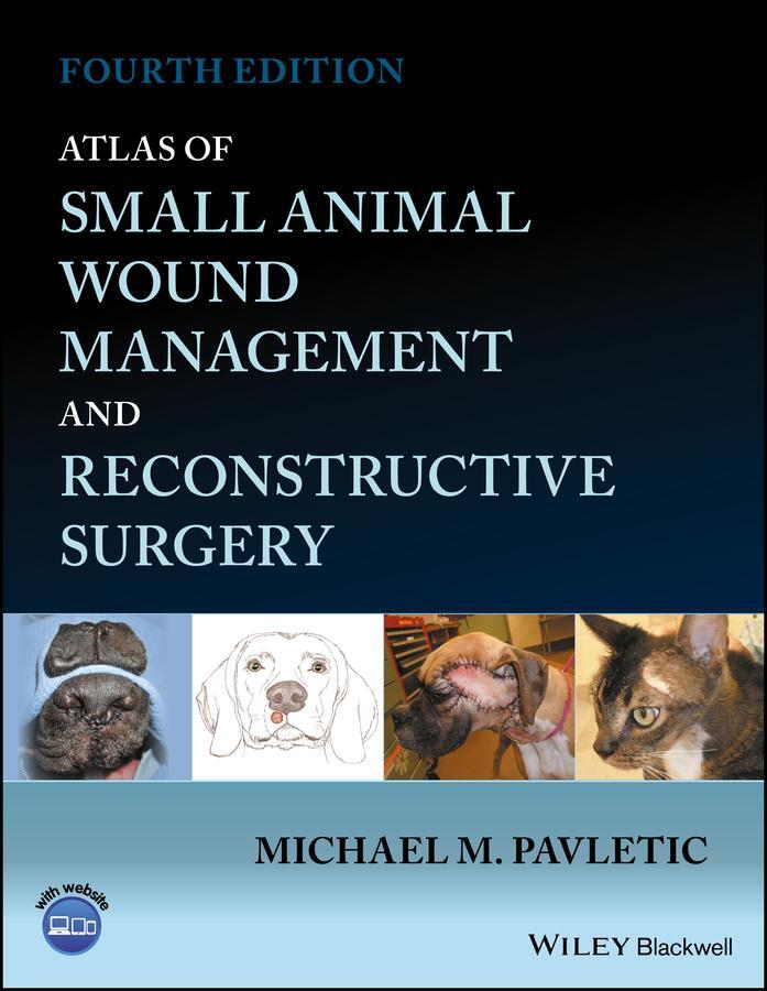 Cover: 9781119267508 | Atlas of Small Animal Wound Management and Reconstructive Surgery