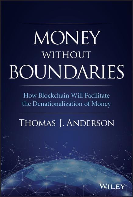 Cover: 9781119564065 | Money Without Boundaries | Thomas J Anderson | Buch | 272 S. | 2019
