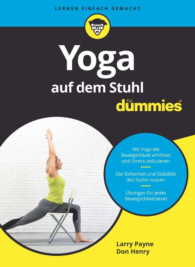 Cover: 9783527720507 | Yoga mit dem Stuhl für Dummies | Larry Payne (u. a.) | Taschenbuch