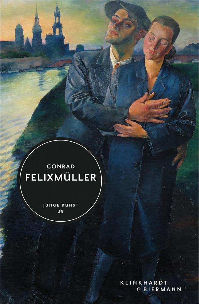 Cover: 9783943616804 | Conrad Felixmüller | Junge Kunst Band 38 | David Riedel | Buch | 2021