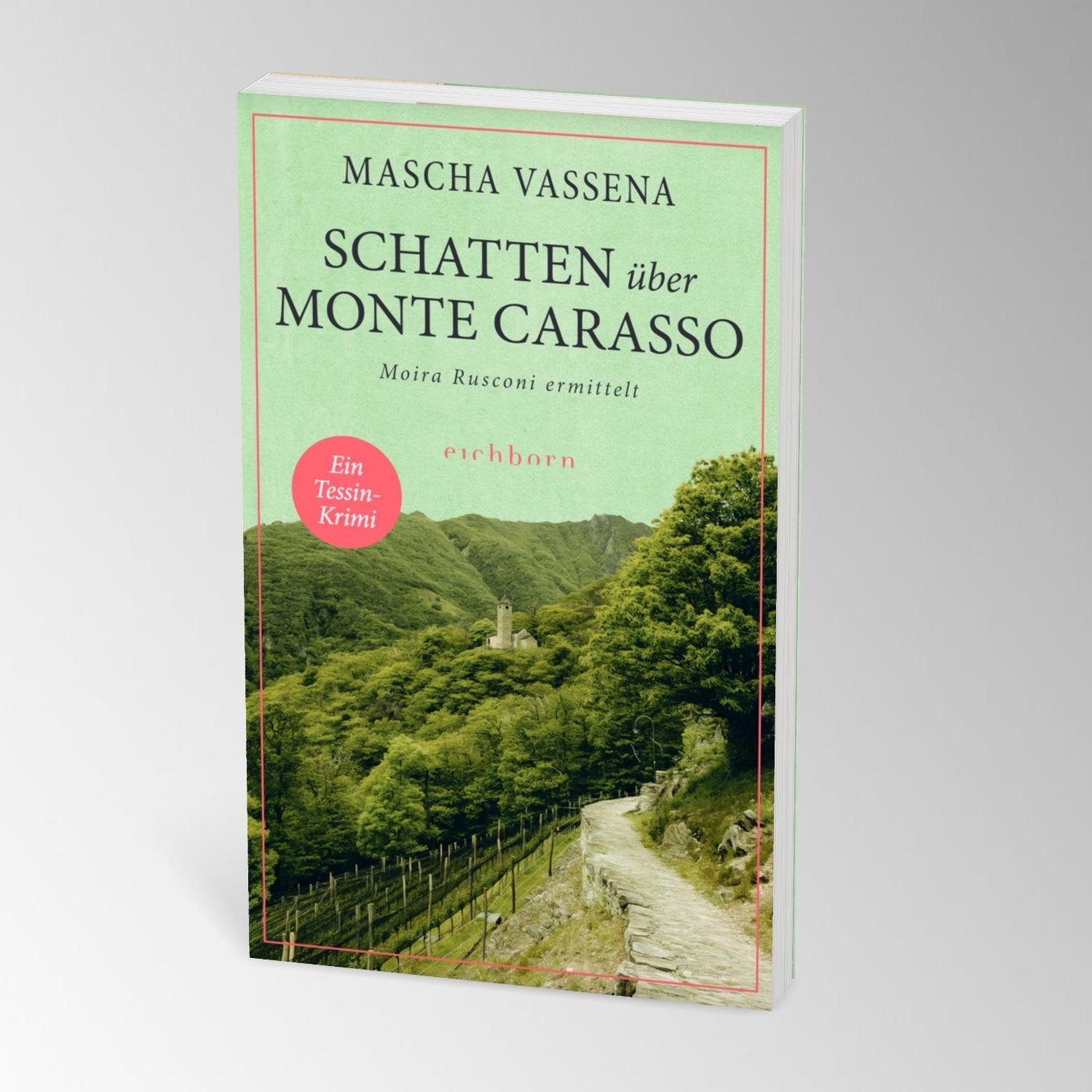 Bild: 9783847901679 | Schatten über Monte Carasso | Mascha Vassena | Taschenbuch | 368 S.