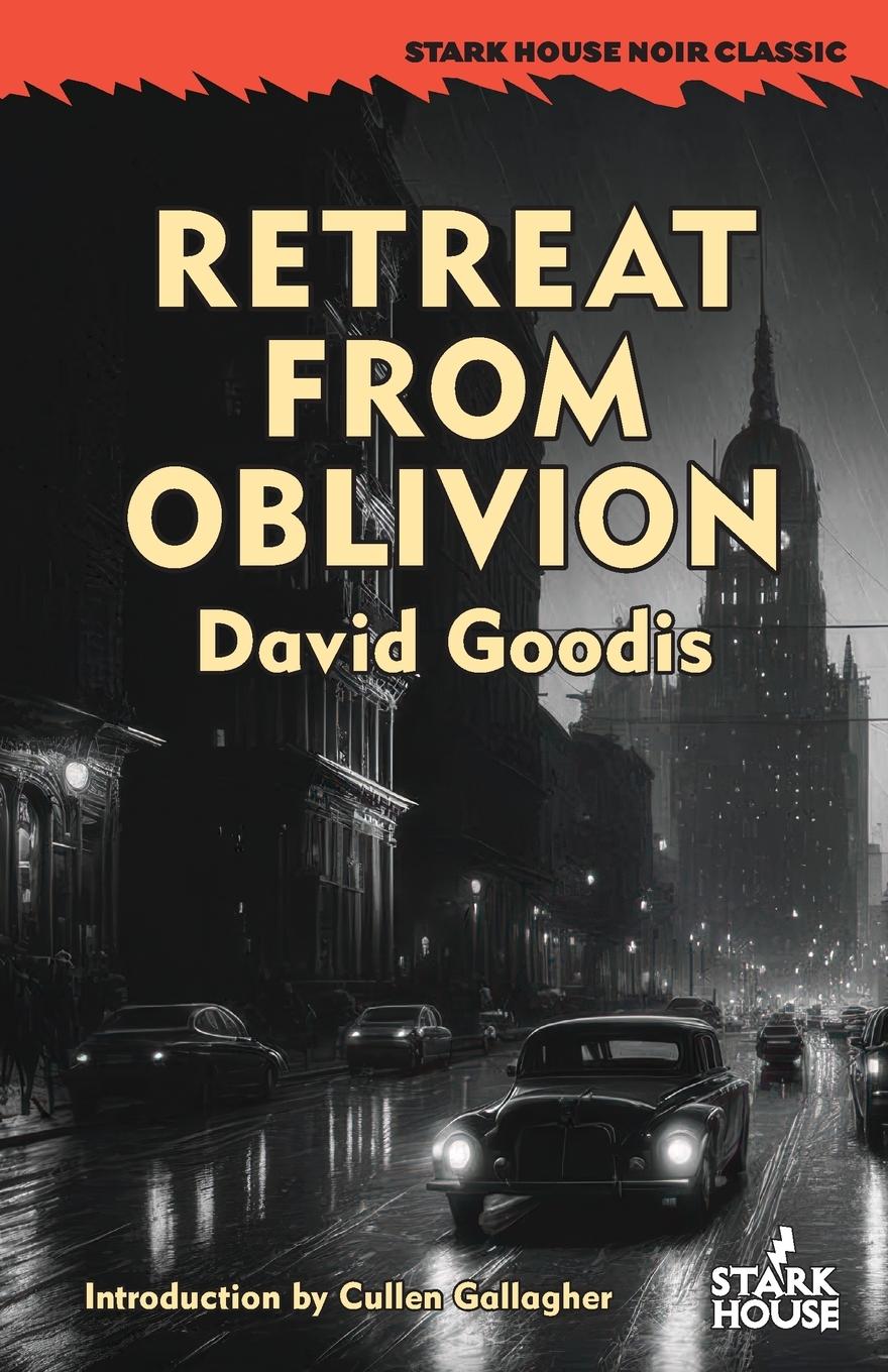 Cover: 9798886011104 | Retreat From Oblivion | David Goodis | Taschenbuch | Paperback | 2024