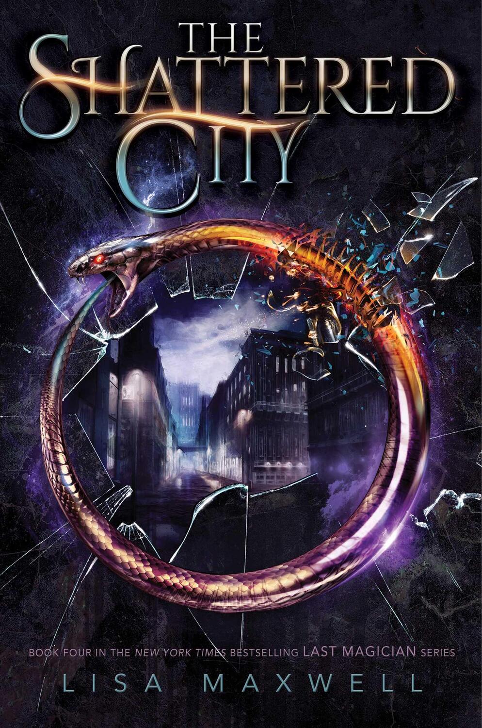 Cover: 9781534432529 | The Shattered City | Lisa Maxwell | Taschenbuch | The Last Magician