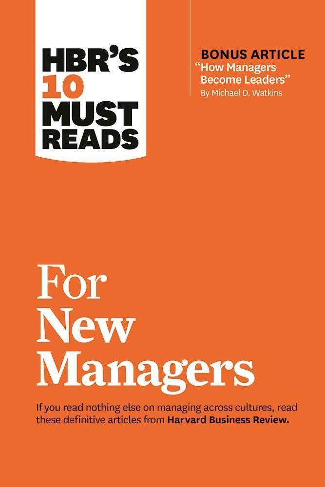 Cover: 9781633693029 | HBR's 10 Must Reads for New Managers (with bonus article "How...