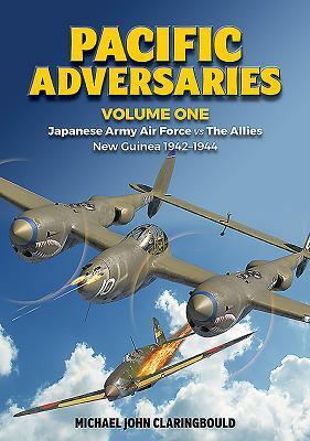 Cover: 9780646803142 | Pacific Adversaries - Volume One | Michael Claringbould | Taschenbuch