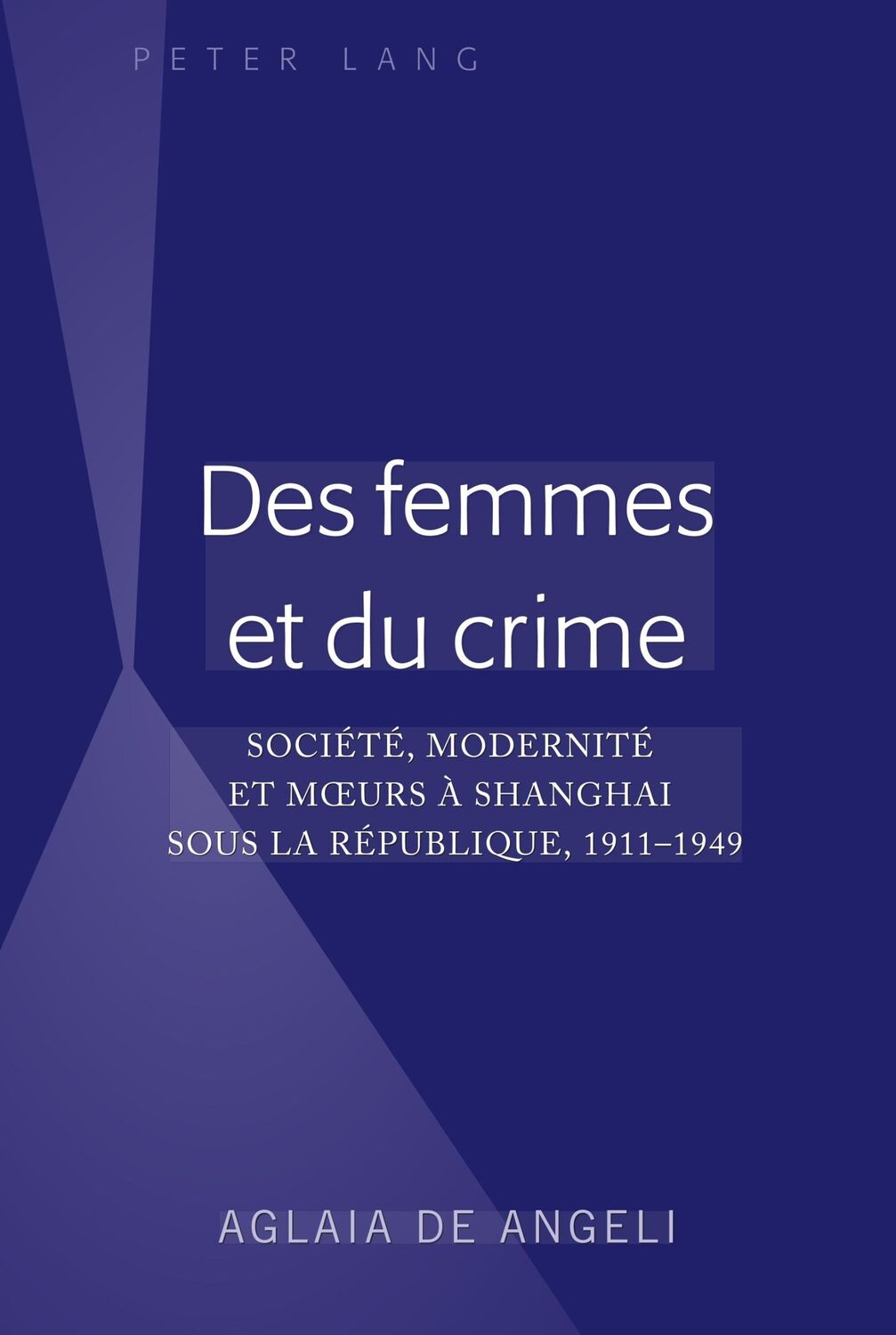 Cover: 9781433168536 | Des femmes et du crime | Aglaia de Angeli | Buch | 292 S. | 2020