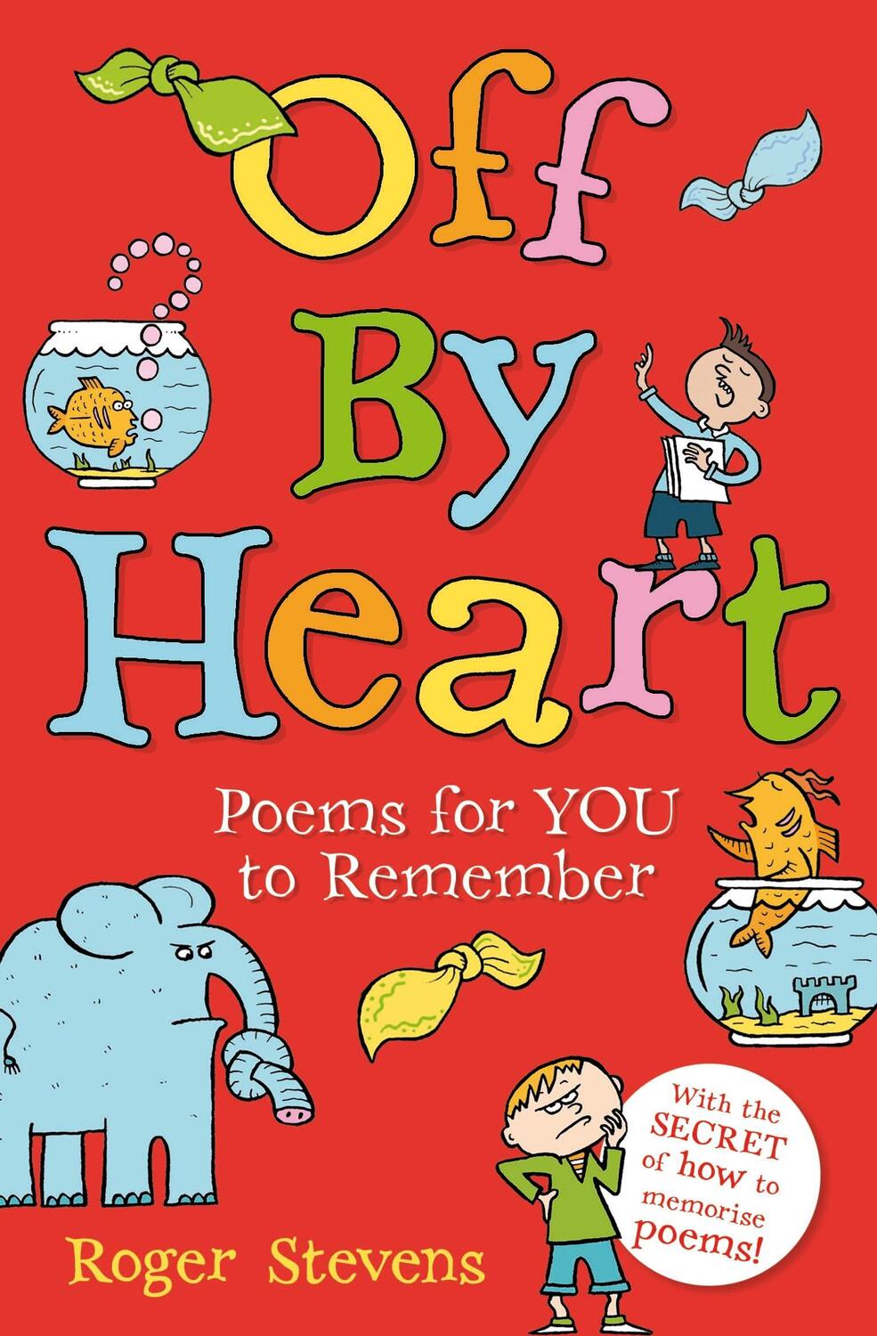 Cover: 9781408192948 | Off By Heart | Poems for Children to Learn, Remember and Perform