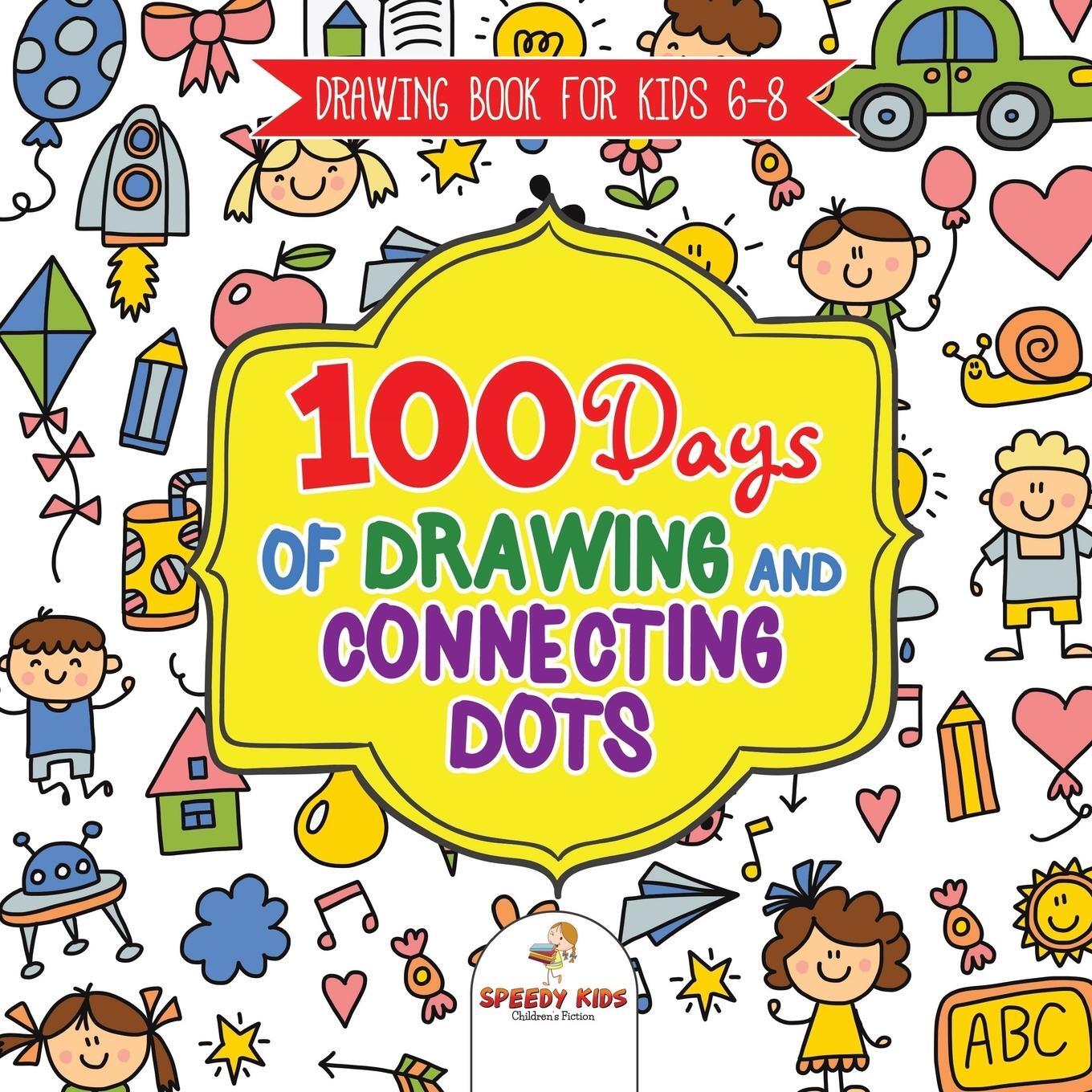 Cover: 9781541947863 | Drawing Book for Kids 6-8. 100 Days of Drawing and Connecting Dots....