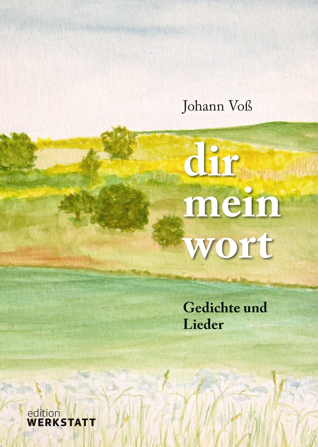 Cover: 9783896847003 | dir mein wort | Gedichte und Lieder | Johann Voß | Buch | 112 S.