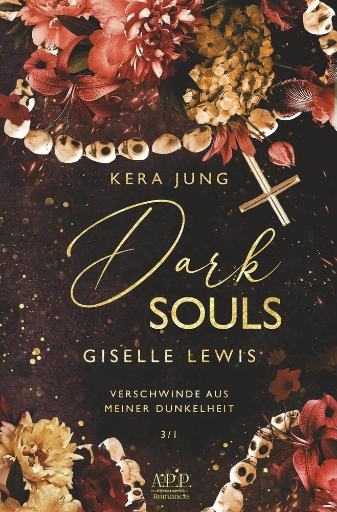 Cover: 9783757964979 | Dark Souls | Giselle Lewis | Kera Jung | Taschenbuch | Dark Souls