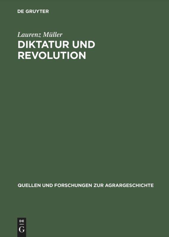 Cover: 9783828202894 | Diktatur und Revolution | Laurenz Müller | Buch | ISSN | Deutsch