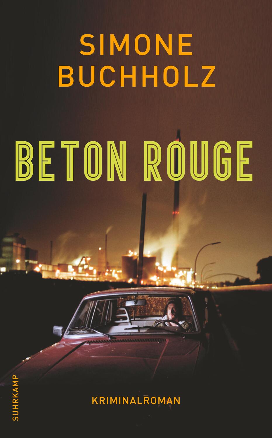 Cover: 9783518469491 | Beton Rouge | Kriminalroman | Simone Buchholz | Taschenbuch | Deutsch
