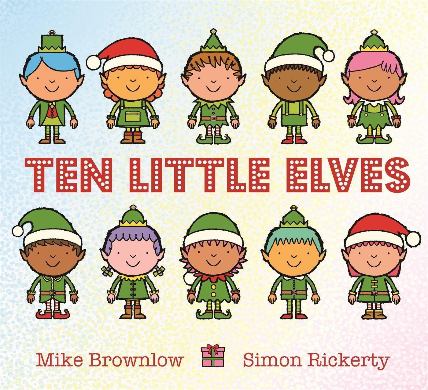 Cover: 9781408338292 | Ten Little Elves | Mike Brownlow | Taschenbuch | Ten Little | Englisch