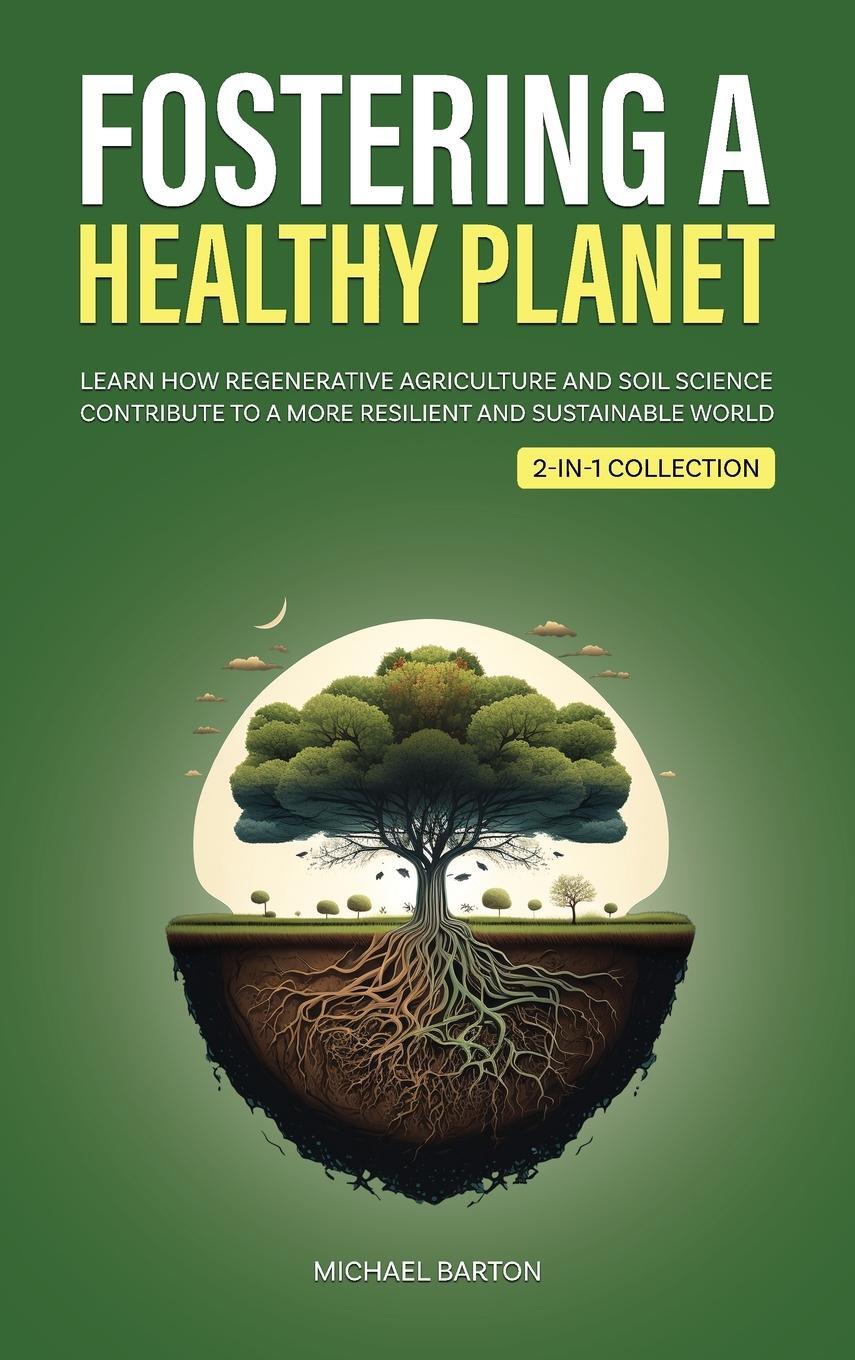 Cover: 9781922435675 | Fostering a Healthy Planet | Michael Barton | Buch | Englisch | 2023