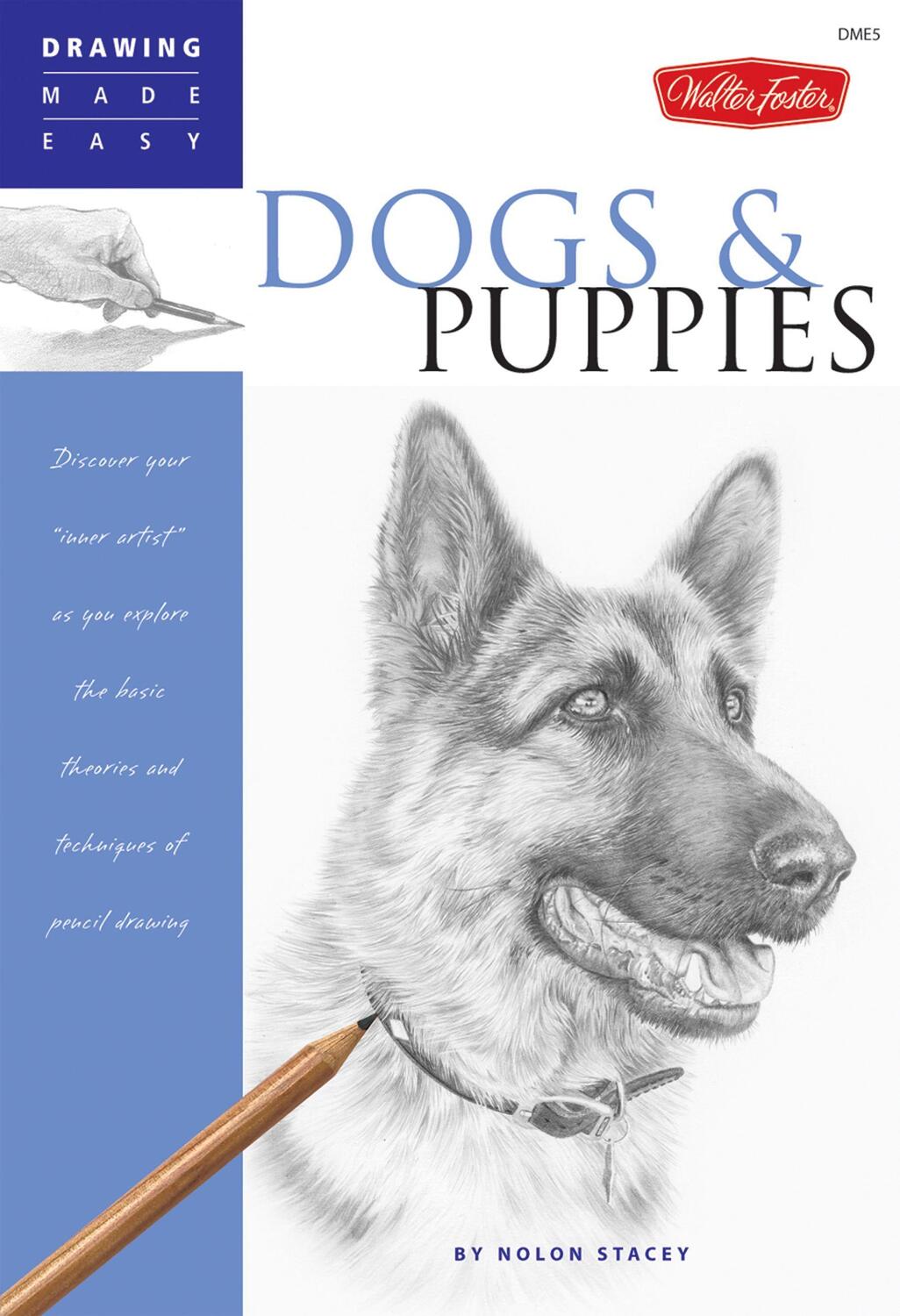 Cover: 9781600580277 | Dogs and Puppies | Nolon Stacey | Taschenbuch | Drawing Made Easy