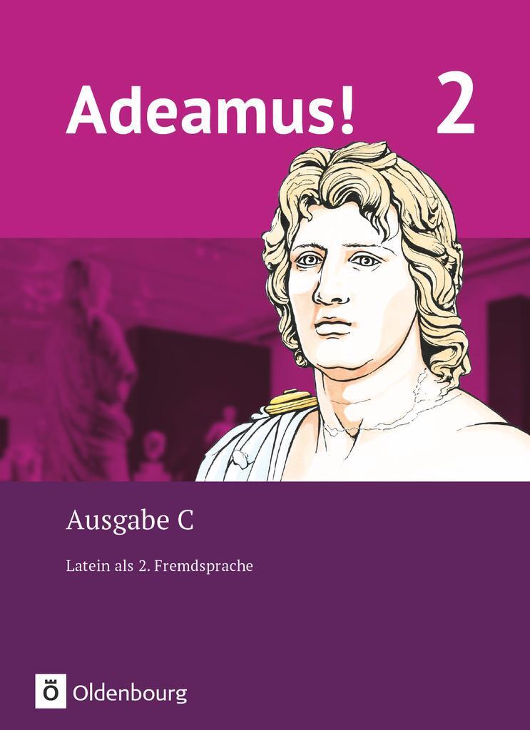 Cover: 9783637019225 | Adeamus! - Ausgabe C Band 2 - Texte, Übungen, Begleitgrammatik | Buch