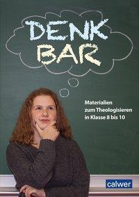 Cover: 9783766843876 | DenkBar | Petra/Kaloudis, Anke/Marker, Christian u a Hilger | 84 S.