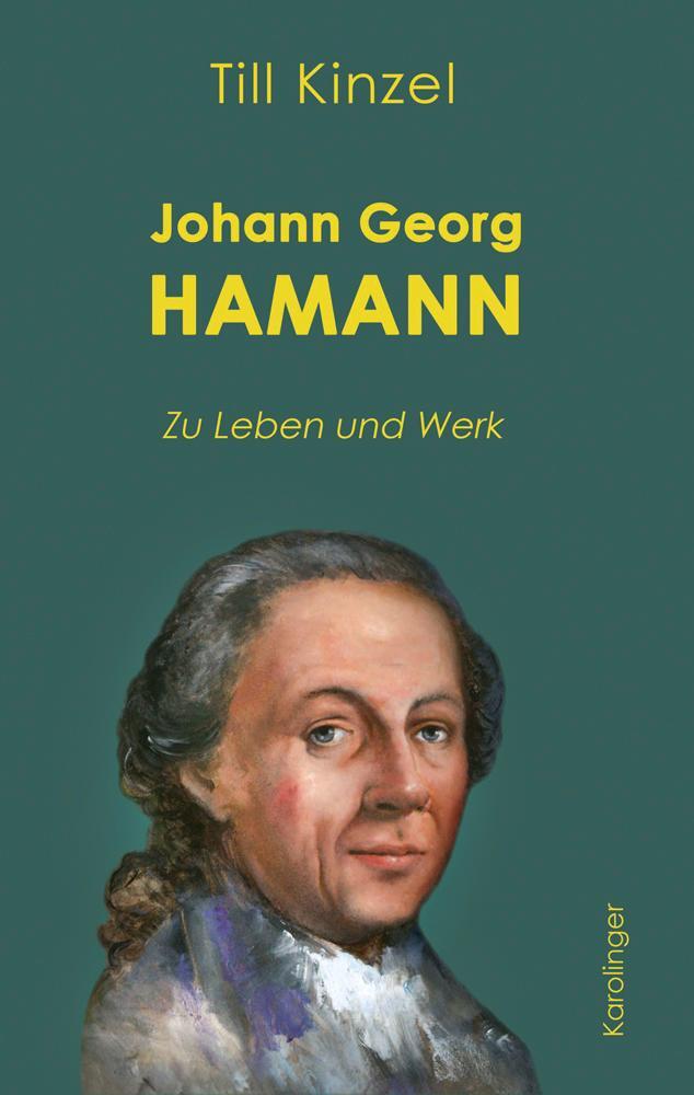 Cover: 9783854181910 | Johann Georg Hamann | Zu Werk und Leben | Till Kinzel | Buch | Deutsch