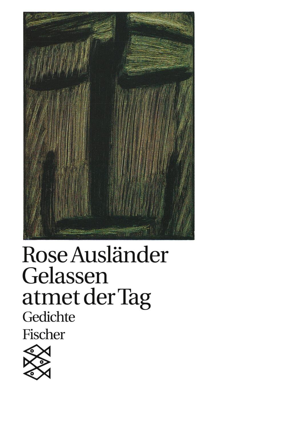 Cover: 9783596111572 | Gelassen atmet der Tag | Gedichte 1976 | Rose Ausländer | Taschenbuch