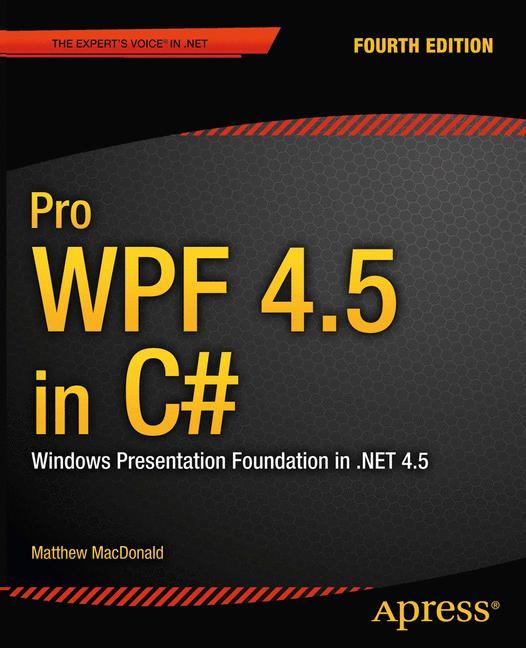 Cover: 9781430243656 | Pro WPF 4.5 in C | Windows Presentation Foundation in .NET 4.5 | Buch