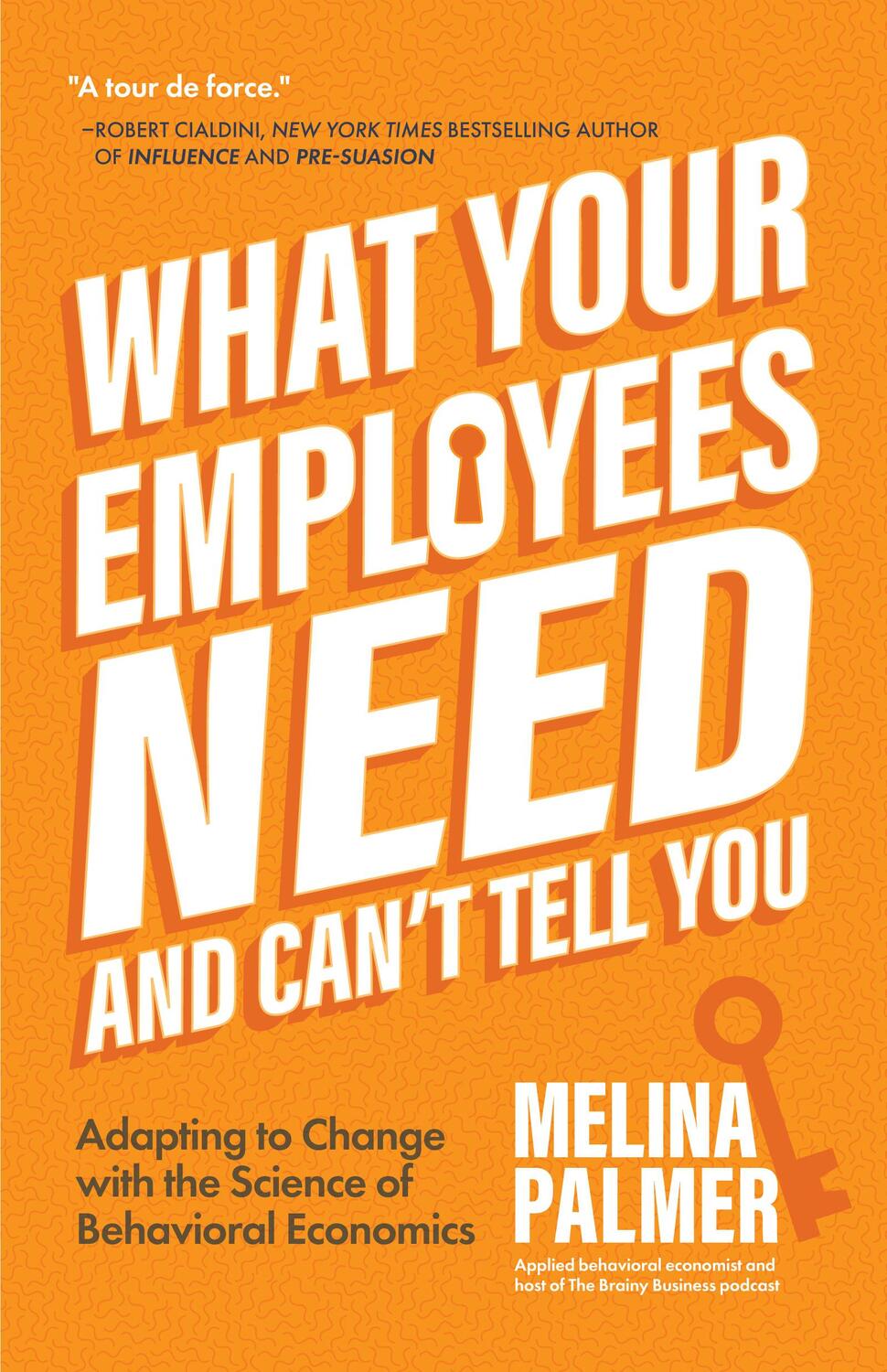 Cover: 9781684810154 | What Your Employees Need and Can't Tell You | Melina Palmer | Buch