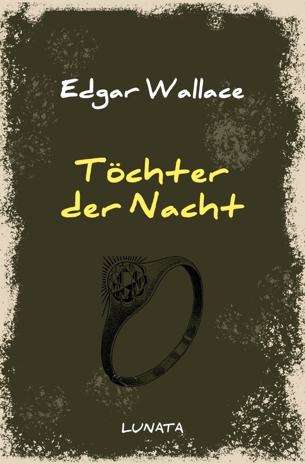 Cover: 9783752946840 | Töchter der Nacht | Kriminalroman | Edgar Wallace | Taschenbuch | 2020