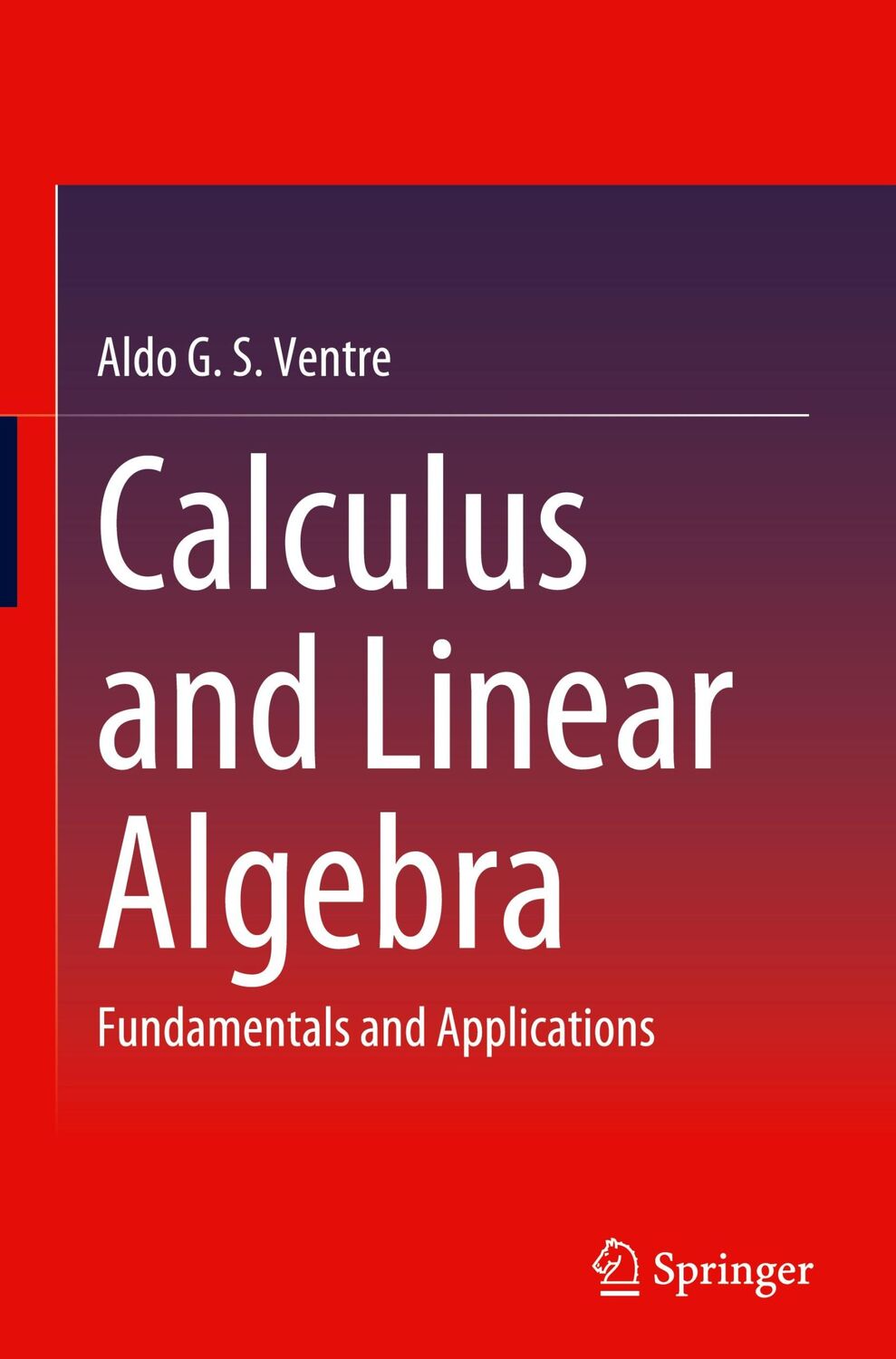 Cover: 9783031205484 | Calculus and Linear Algebra | Fundamentals and Applications | Ventre