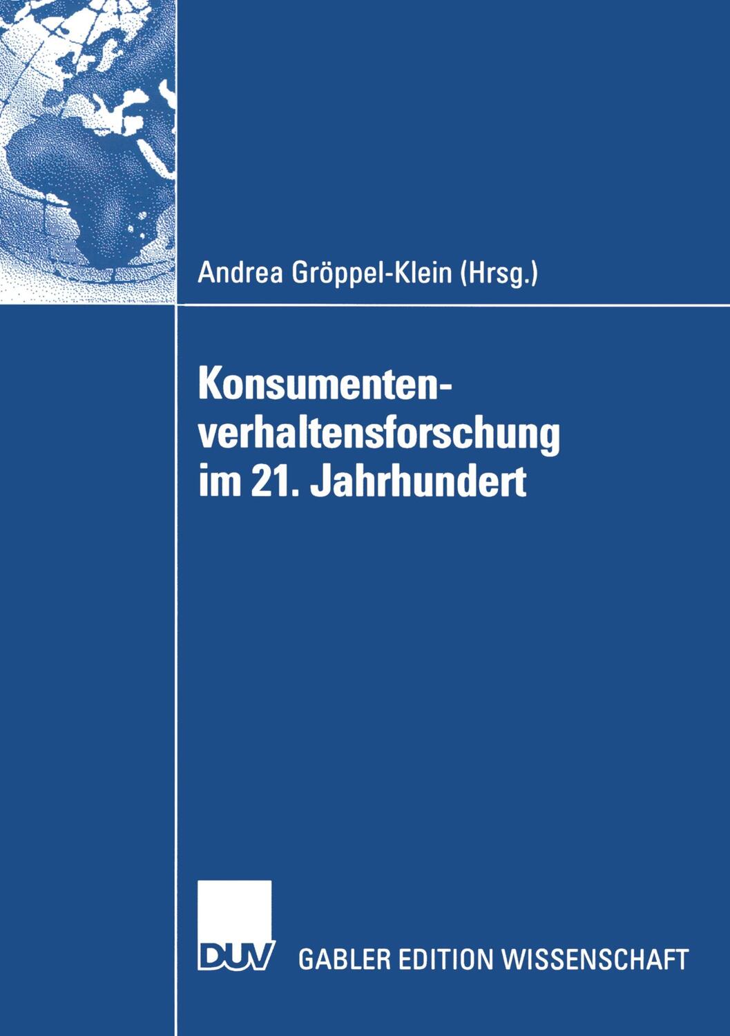 Cover: 9783824481699 | Konsumentenverhaltensforschung im 21. Jahrhundert | Gröppel-Klein