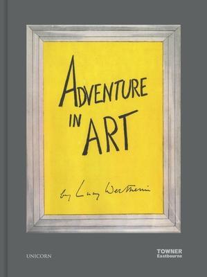 Cover: 9781912690176 | Adventure in Art | Lucy Carrington Wertheim | Buch | Gebunden | 2022