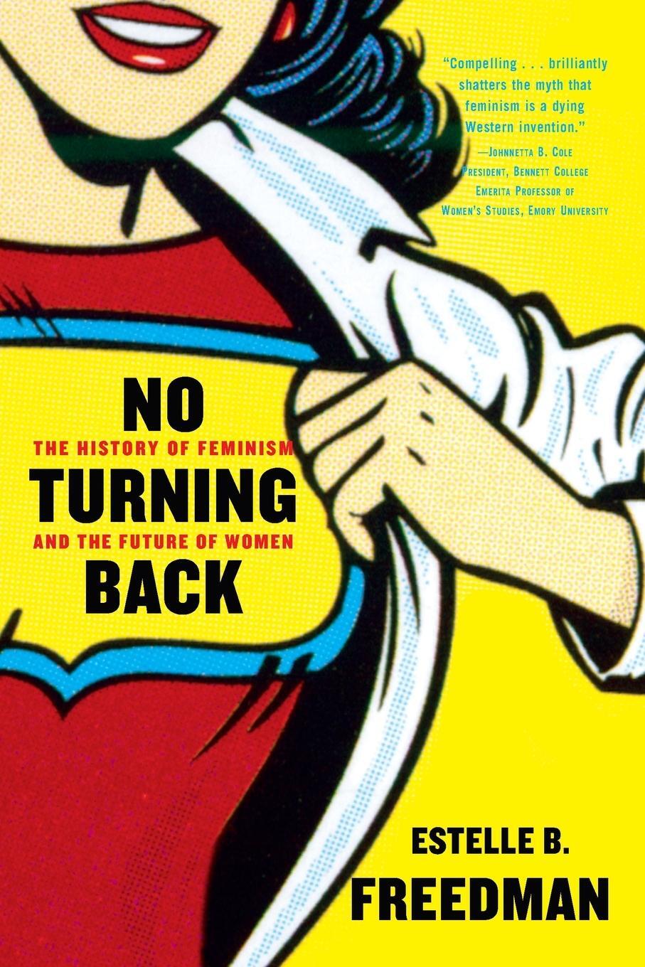 Cover: 9780345450531 | No Turning Back | The History of Feminism and the Future of Women