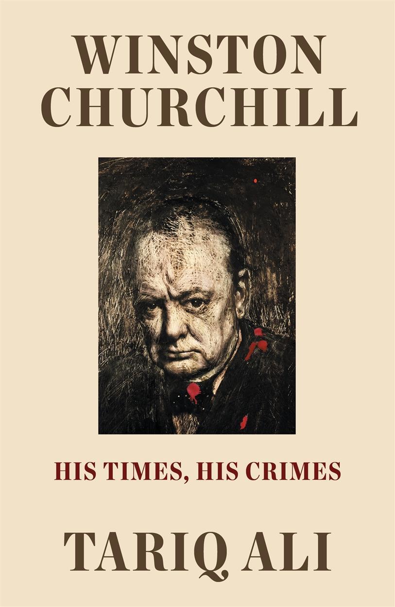 Cover: 9781788735773 | Winston Churchill: His Times, His Crimes | Tariq Ali | Buch | Englisch