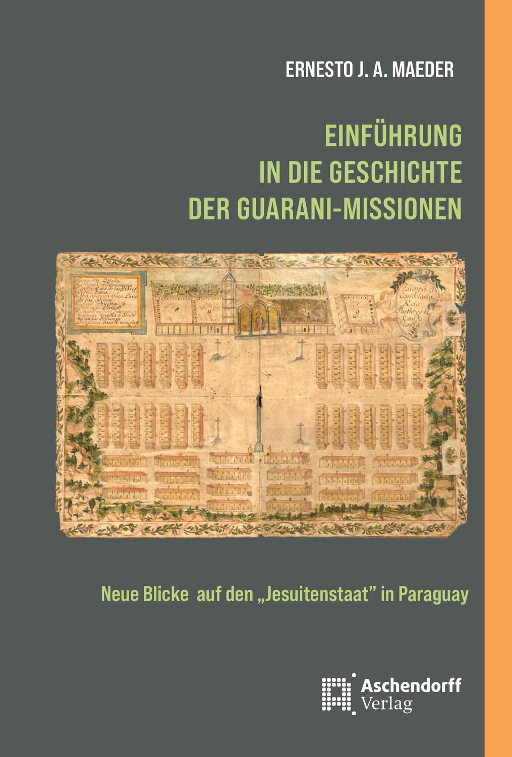 Cover: 9783402249710 | Einführung in die Geschichte der Guarani-Missionen | Maeder | Buch