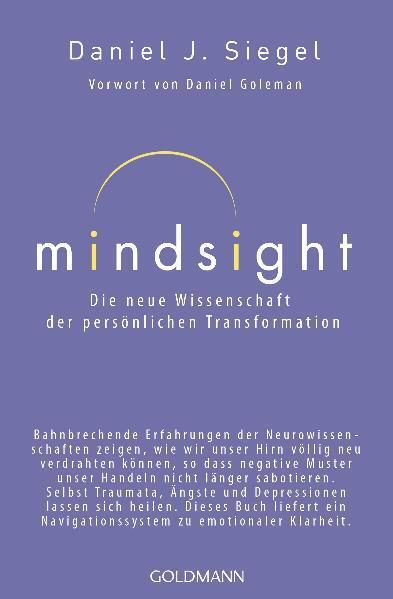 Cover: 9783442220052 | Mindsight - Die neue Wissenschaft der persönlichen Transformation