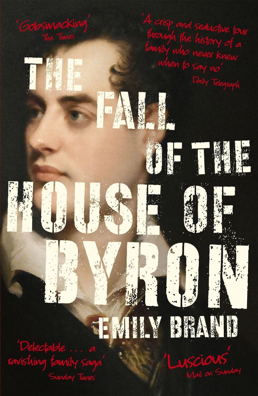 Cover: 9781473664326 | The Fall of the House of Byron | Emily Brand | Taschenbuch | Englisch