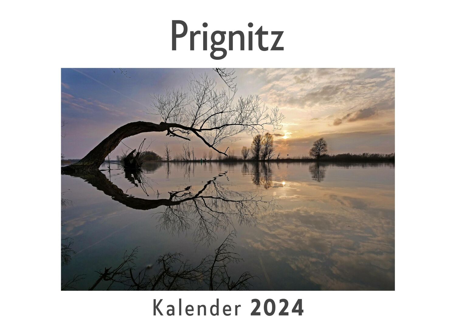 Cover: 9783750550155 | Prignitz (Wandkalender 2024, Kalender DIN A4 quer, Monatskalender...