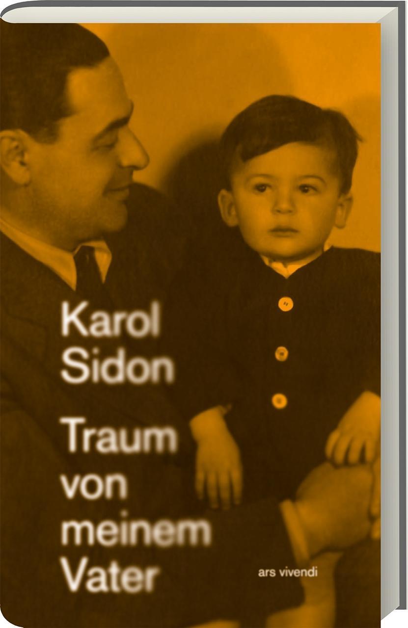Cover: 9783747200100 | Traum von meinem Vater | Karol Sidon | Buch | 224 S. | Deutsch | 2019