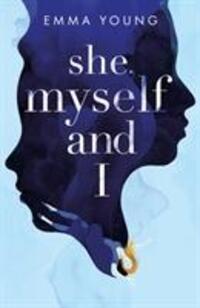 Cover: 9781847159427 | She, Myself and I | Emma Young | Taschenbuch | Kartoniert / Broschiert