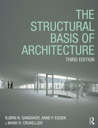 Cover: 9781138651999 | The Structural Basis of Architecture | Bjorn N. Sandaker (u. a.)