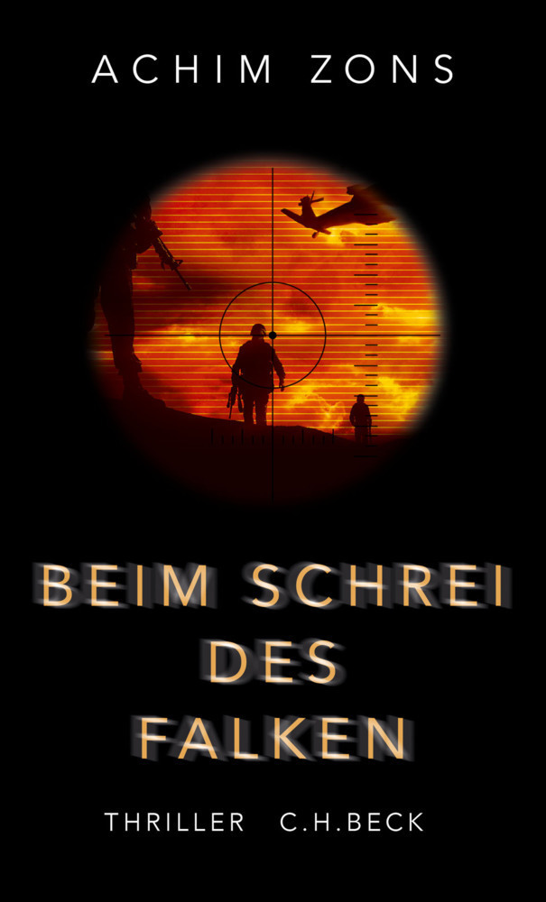 Cover: 9783406739651 | Beim Schrei des Falken | Thriller | Achim Zons | Taschenbuch | 2019