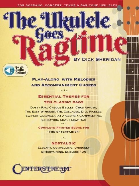 Cover: 9781574244151 | The Ukulele Goes Ragtime: Play-Along Songbook by Dick Sheridan...