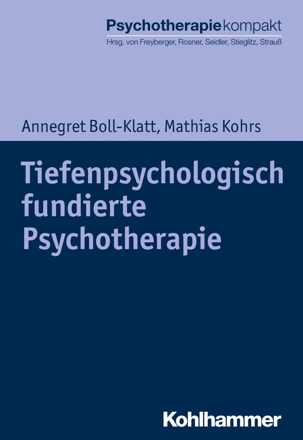 Cover: 9783170320079 | Tiefenpsychologisch fundierte Psychotherapie | Boll-Klatt (u. a.)