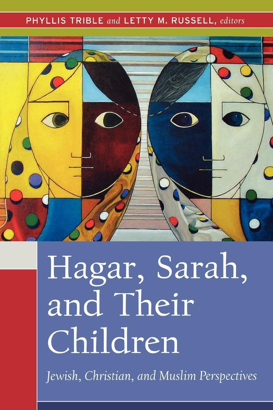 Cover: 9780664229825 | Hagar, Sarah, and Their Children | Phyllis Trible | Taschenbuch | 2006