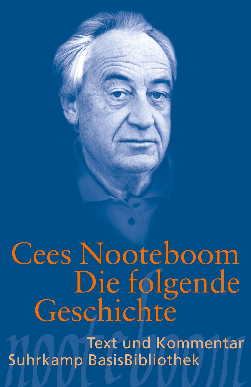 Cover: 9783518189399 | Die folgende Geschichte | Cees Nooteboom | Taschenbuch | 189 S. | 2016