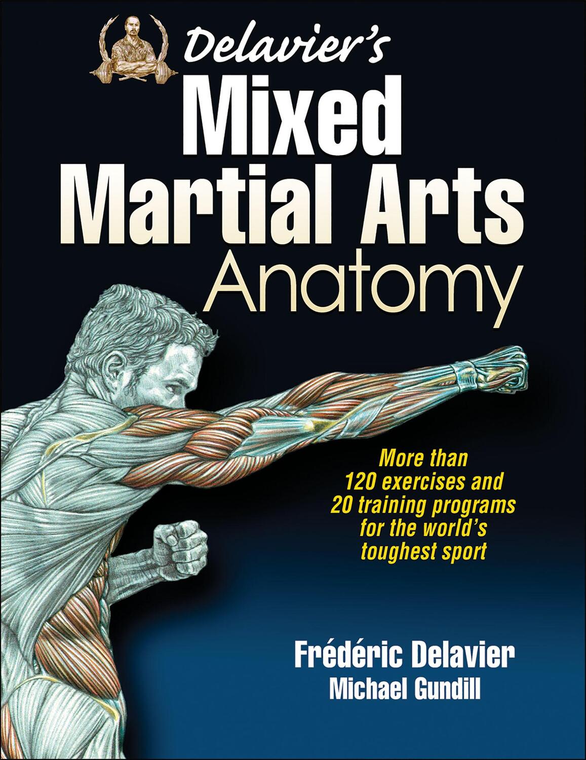 Cover: 9781450463591 | Delavier's Mixed Martial Arts Anatomy | Frederic Delavier (u. a.)