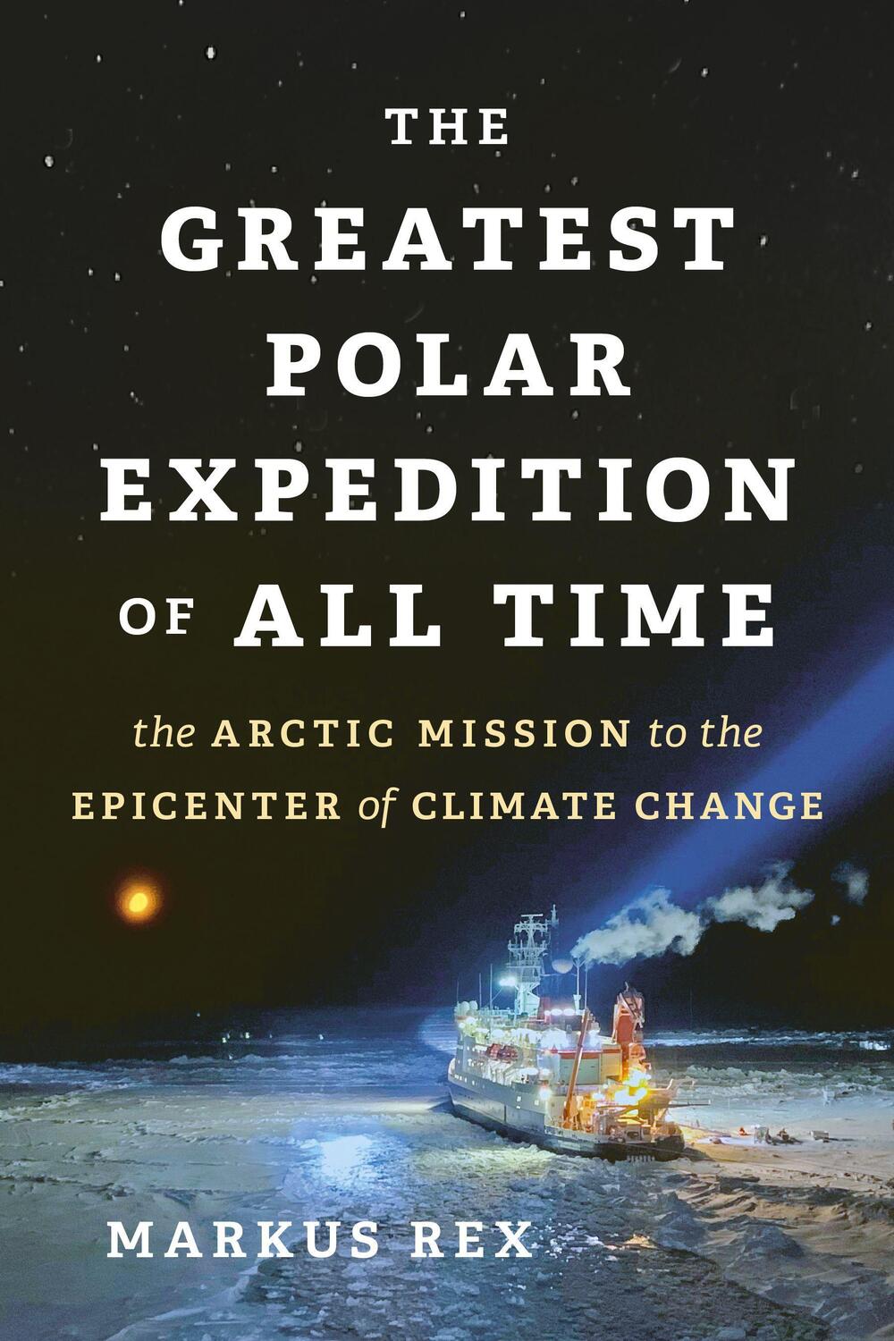 Cover: 9781771649483 | The Greatest Polar Expedition of All Time: The Arctic Mission to...