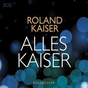 Cover: 190759375525 | Alles Kaiser (Das Beste am Leben) | Roland Kaiser | Audio-CD | Deutsch