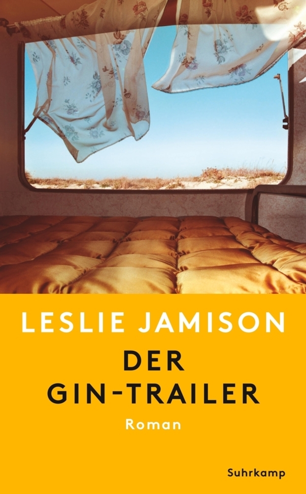 Cover: 9783518471531 | Der Gin-Trailer | Roman | Leslie Jamison | Taschenbuch | 348 S. | 2021